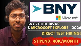 BNY Code Divas &amp; Microsoft Explore Internship Program - 2026 | Direct Test Hiring! | Free Resources 