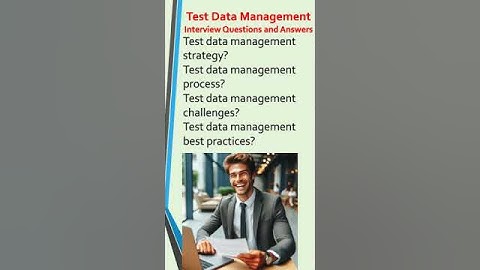 Test Data Management-Test data management Tutorial-Test Data Management Interview Questions-Test-TDM