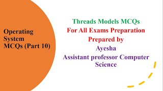 Threads Model MCQs|Operating System Mcqs |Part10|PPSC |FPFC|PMS|CSS|PPSC Computer Science|BA/BSC