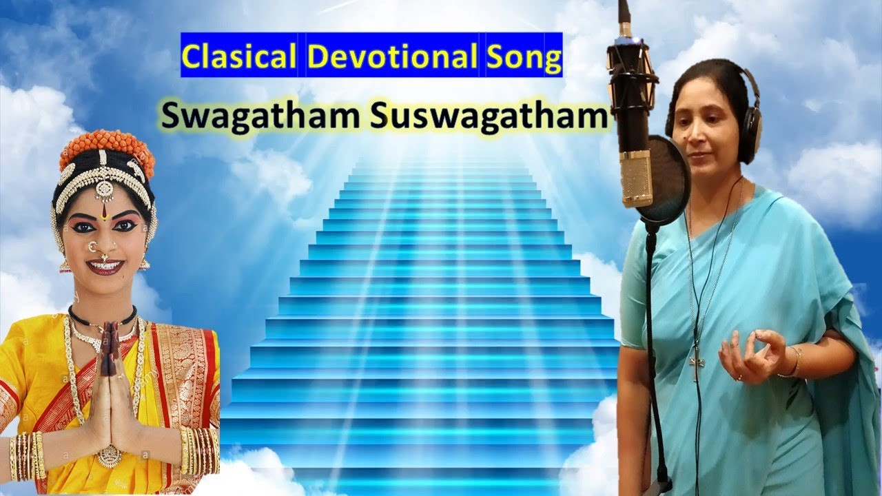 Silver Jubilee Classical Devotional Song  Swagatham Suswagatham by Sr Swarna