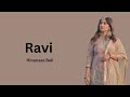 Ravi full lyrics song   hinanaaz bali cover song  lyrics song  original  sajjad ali song