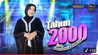 ADELLA || Tahun 2000 Dangdut Asyik || Arneta Julia
