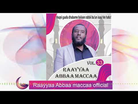 Raayyaa Abbaa Maccaa Vol 33F New 2020