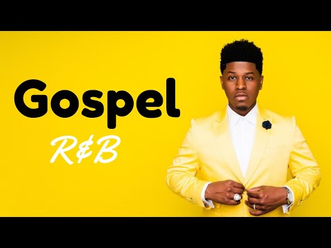 Gospel R&B Mix #6 - YouTube