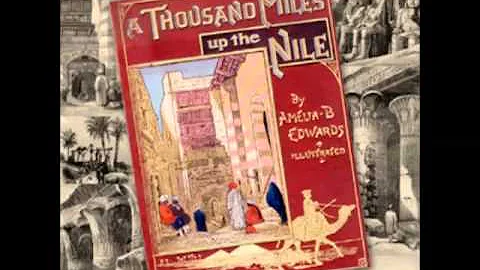 A Thousand Miles up the Nile (FULL audiobook) - pa...