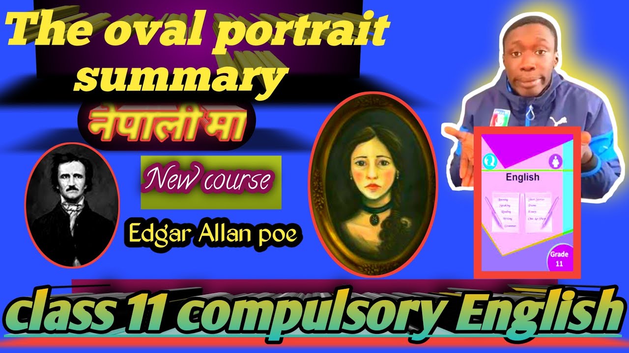 the oval portrait summary in Nepali class 11 summary in nepali 