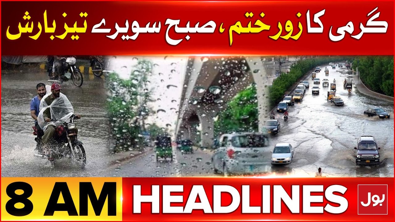 Pakistan Weather Update | BOL News Headlines At 8 AM | Rain Prediction ...