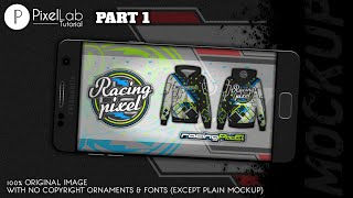 Tutorial PixelLab - Cara Membuat Logo Racing & Mockup Hoodie Full Print di Hp Android (PART 1)