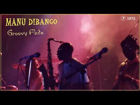 MANU DIBANGO - Groovy Flute