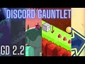Discord Gauntlet (ALL LEVELS) | Gd 2.2