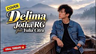 Bikin Merinding! DELIMA - Jotha RG Ft Yulia Citra | Cover Dangdut Lawas By k_13 Musik