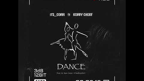 Cobbi Kay - Dance ft Kobby Cherf - Audio