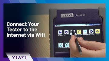 Connect Your Tester to the Internet via Wifi | VIAVI StrataSync