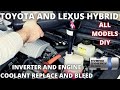 How to replace your Toyota Hybrid Inverter and Engine coolant