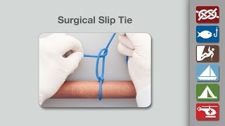 Surgical Slip Tie | How to Tie the Surgical Slip Tie