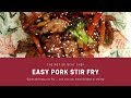 How to Stir Fry....Easy Pork Stir Fry
