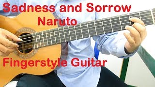 Sadness and Sorrow Fingerstyle Guitar (Naruto) chords