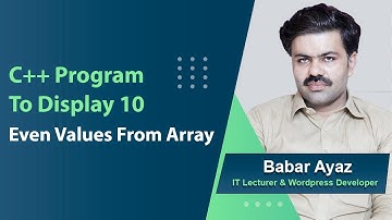write a program to input 10 values in Array display all even values of array