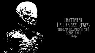 HELLRAISER  &  HELLBOUND:  HELLRAISER  II  •  Chattering  Cenobite  Scene  Pack.