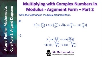 Multiplying with Complex Numbers in Modulus - Argument Form - Part 2