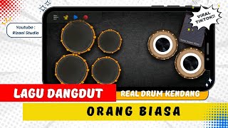 Lagu Viral - Bukan bukan kutak cinta bukan pula tak sayang • Orang Biasa | Real Drum Cover | Kendang