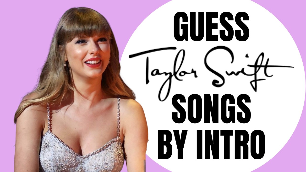 Guess 100 Taylor Swift Songs by Intro 🎵  5 Seconds Challenge  Only Real Swifties Score 100!