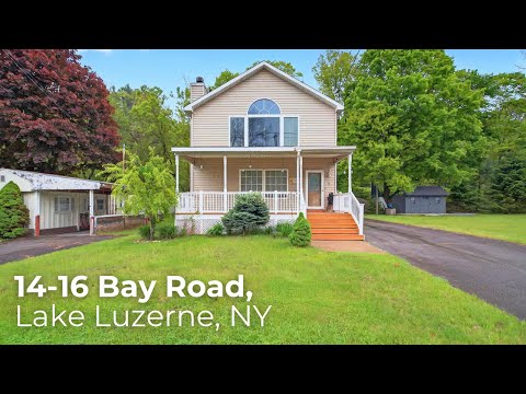 14-16 Bay Road, Lake Luzerne, NY home video tour
