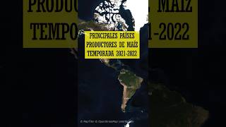 Los principales países productores de maíz en el mundo.