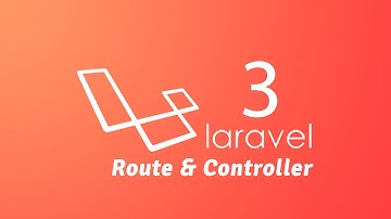 Routing and Controller | Laravel for beginners part 3