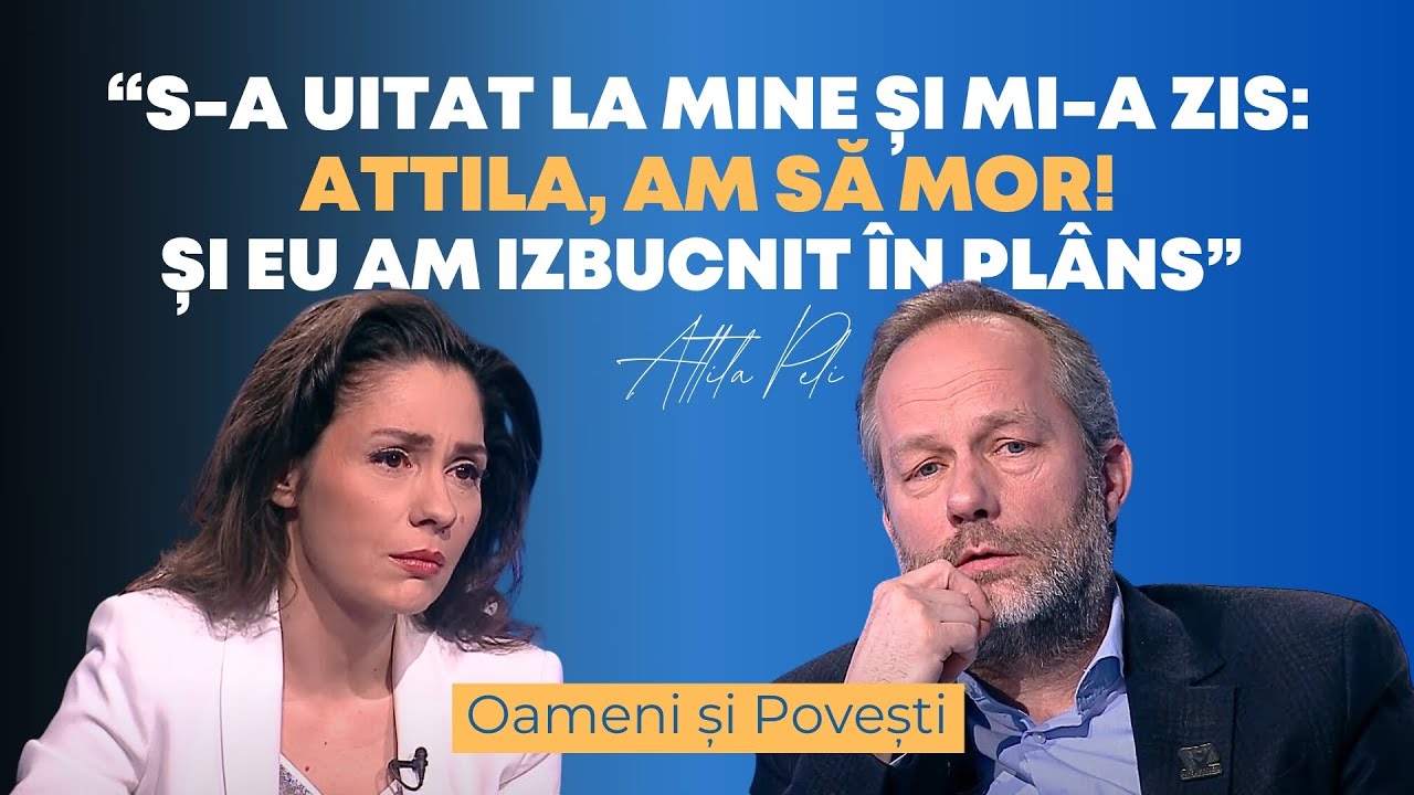 S-a uitat la mine și mi-a zis: Attila, am să mor! și eu am izbucnit în plâns | Attila Peli