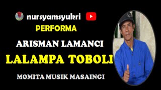 Lagu kaili LALAMPA TOBOLI ' ARISMAN LAMANCI ' live rec. MOMITA MUSIK MASAINGI  cipt. ARISMAN LAMANCI