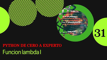 Python de Cero a Experto - Función lambda I - Video 31