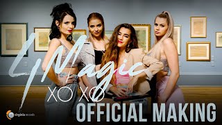 4Magic - XO XO (Official Making)