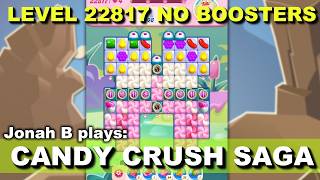 Candy Crush Saga Level 22817 No Boosters