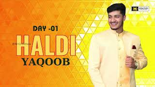 Haldi Video Mir Yaqoob Abedi M-Creatives