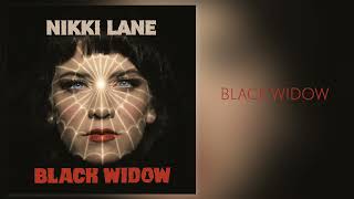 Nikki Lane - &quot;Black Widow&quot; [Official Audio]