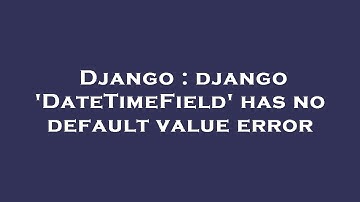 Django : django 