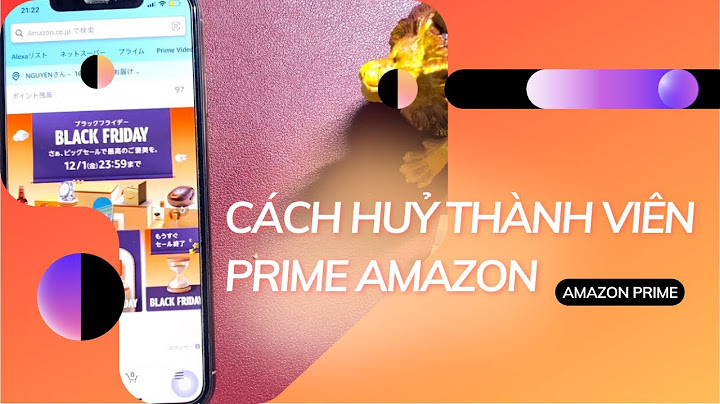 Amazon prime video hướng dẫn đăng ký từ việt nam