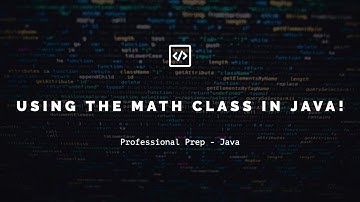 Using the Math Class in Java!