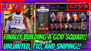 WE FINALLY BUILT A GOD SQUAD!! UNLIMITED, TTO, AND SNIPING!! NBA2K20