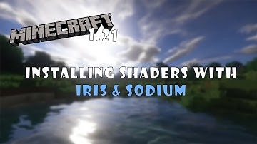 Minecraft 1.21 | How to install shaders with Iris & Sodium | Quick start guide