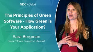 The Principles of Green Software - How Green is Your Application - Sara Bergman - NDC Oslo 2023 screenshot 5