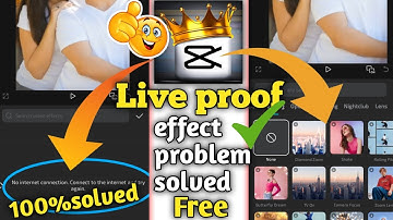 Capcut No Internet Connection Problem Fix Kaise kare100%Real । Capcut Pro Effect Not showing!