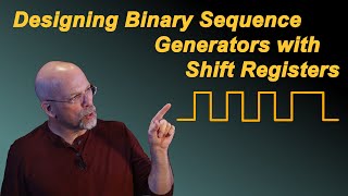 Designing Binary Sequence Generators with Shift Registers