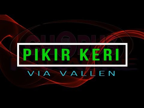 Pikir Keri - Via Vallen ( Karaoke Tanpa Vokal Dengan Lirik ...