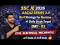 SSC JE 2026🔥| Day 05 | Revision Strategy | Daily Tasks | Score 160+ / 200