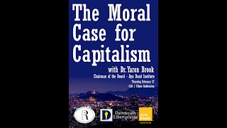 Yaron Brook: The Moral Case for Capitalism