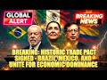 ¡ALERTA! México lidera Eje Brasil-Colombia-Argentina: Firma Tratado de "Defensa Económica Conjunta"