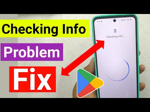 Checking Info Problem in Play Store | Google Play Store Checking Info problem | Checking Info