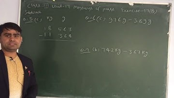 Junior maths class-3 Unit-17 Measures of Mass Ex-17(B)